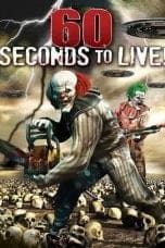 Nonton film 60 Seconds to Live (2022) terbaru di Dutamovie21