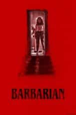 Nonton film Barbarian (2022) terbaru di Dutamovie21