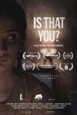 Nonton film Is That You? (2018) terbaru di Dutamovie21