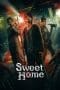 Nonton film Sweet Home (2020) terbaru di Dutamovie21 Nonton film Sweet Home (2020) terbaru di Dutamovie21