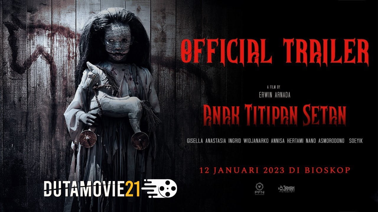 Nonton film Anak Titipan Setan, Debut Horror Gisella Anatasya terbaru di Dutamovie21 Nonton film Anak Titipan Setan, Debut Horror Gisella Anatasya terbaru di Dutamovie21