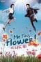 Nonton film Me too, Flower! (2011) terbaru di Dutamovie21 Nonton film Me too, Flower! (2011) terbaru di Dutamovie21