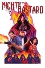 Nonton film Night of the Bastard (2022) terbaru di Dutamovie21