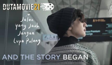 Nonton film Segera Tayang! Simak Sinopsis Film Jalan yang Jauh Jangan Lupa Pulang  terbaru di Dutamovie21
