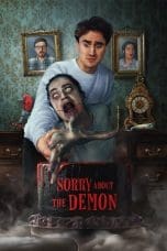 Nonton film Sorry About the Demon (2022) terbaru di Dutamovie21 Nonton film Sorry About the Demon (2022) terbaru di Dutamovie21