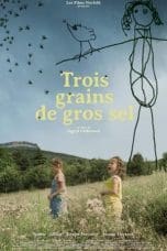 Nonton film Three Grains of Coarse Salt (2021) terbaru di Dutamovie21
