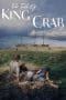 Nonton film The Tale of King Crab (2021) terbaru di Dutamovie21