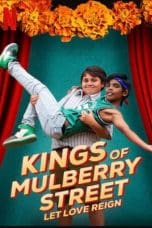 Nonton film Kings of Mulberry Street: Let Love Reign (2023) terbaru di Dutamovie21