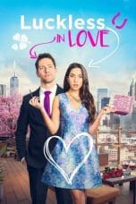Nonton film Luckless in Love (2023) terbaru di Dutamovie21