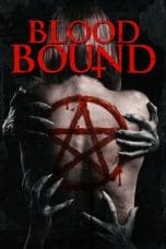 Nonton film Blood Bound (2019) terbaru di Dutamovie21 Nonton film Blood Bound (2019) terbaru di Dutamovie21
