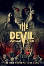 Nonton film The Devil Comes at Night (2023) terbaru di Dutamovie21