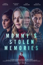 Nonton film Mommy’s Stolen Memories (2023) terbaru di Dutamovie21