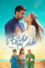 Nonton film The Hottest Summer (L’estate più calda) (2023) terbaru di Dutamovie21
