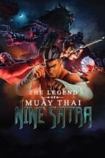Nonton film The Legend of Muay Thai: 9 Satra (2018) terbaru di Dutamovie21