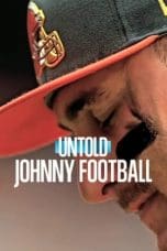 Nonton film Untold: Johnny Football (2023) terbaru di Dutamovie21