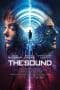 Nonton film The Sound (2017) terbaru di Dutamovie21 Nonton film The Sound (2017) terbaru di Dutamovie21