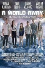 Nonton film A World Away (2019) terbaru di Dutamovie21 Nonton film A World Away (2019) terbaru di Dutamovie21