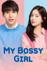 Nonton film My Bossy Girl (2019) terbaru di Dutamovie21 Nonton film My Bossy Girl (2019) terbaru di Dutamovie21