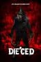 Nonton film Die’ced (2023) terbaru di Dutamovie21
