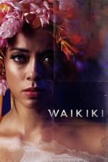 Nonton film Waikiki (2020) terbaru di Dutamovie21