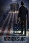 Nonton film Northern Shade (2023) terbaru di Dutamovie21