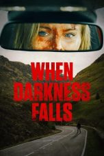 Nonton film When Darkness Falls (2022) terbaru di Dutamovie21
