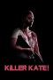 Nonton film Killer Kate! (2018) terbaru di Dutamovie21
