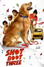 Nonton film Shot Boot Three (2023) terbaru di Dutamovie21