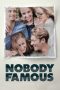 Nonton film Nobody Famous (2018) terbaru di Dutamovie21