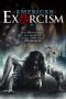 Nonton film American Exorcism (2017) terbaru di Dutamovie21