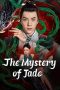 Nonton film The Mystery of Jade (2024) terbaru di Dutamovie21 Nonton film The Mystery of Jade (2024) terbaru di Dutamovie21