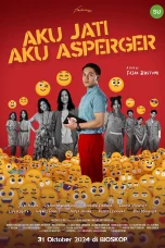 Nonton film Aku Jati, Aku Asperger (2024) terbaru di Dutamovie21