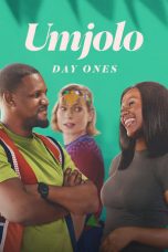 Nonton film Umjolo: Day Ones (2024) terbaru di Dutamovie21
