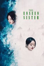 Nonton film The Unseen Sister (2024) terbaru di Dutamovie21