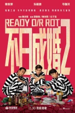 Nonton film Ready O/R Rot (2023) terbaru di Dutamovie21