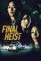 Nonton film Final Heist (2024) terbaru di Dutamovie21 Nonton film Final Heist (2024) terbaru di Dutamovie21