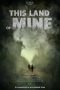Nonton film This Land Of Mine (2024) terbaru di Dutamovie21