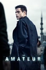 Nonton film The Amateur (2025) terbaru di Dutamovie21
