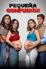 Nonton film Una Pequena Confusion (2024) terbaru di Dutamovie21