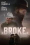 Nonton film Broke (2025) terbaru di Dutamovie21