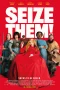 Nonton film Seize Them! (2024) terbaru di Dutamovie21