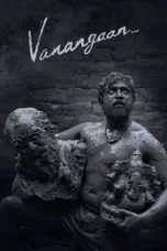 Nonton film Vanangaan (2025) terbaru di Dutamovie21