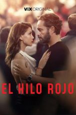 Nonton film El Hilo Rojo (2025) terbaru di Dutamovie21