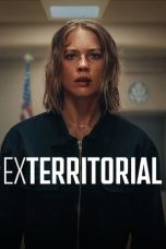 Nonton film Exterritorial (2025) terbaru di Dutamovie21