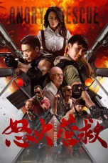 Nonton film Angry Rescue (2025) terbaru di Dutamovie21