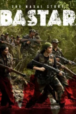 Nonton film Bastar: The Naxal Story (2025) terbaru di Dutamovie21