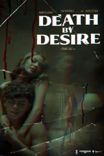 Nonton film Death By Desire (2023) terbaru di Dutamovie21