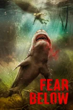 Nonton film Fear Below (2025) terbaru di Dutamovie21