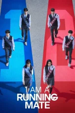 Nonton film I Am a Running Mate (2025) terbaru di Dutamovie21