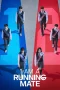 Nonton film I Am a Running Mate (2025) terbaru di Dutamovie21